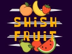 Shish-Früchte - crazygames